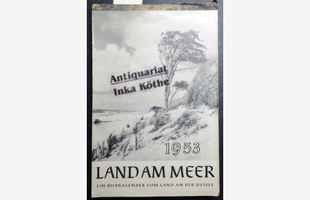 1953 - Land und Meer : Bildkalender vom Land an der Ostsee - für Mecklenburg-Vorpommern -