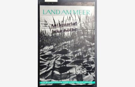 1960 - Land und Meer : Bildkalender vom Land an der Ostsee - für Mecklenburg-Vorpommern -