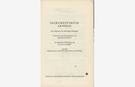 Sacramentarium Arnonis  - Die Fragmente des Salzburger Exemplars