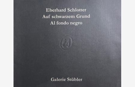 Auf schwarzem Grund. Aus dem Radierwerk 1945 - 1984. Al fondo negro.   - Texte von Günther Flemming. In Verbindung mit der Eberhard-Schlotter-Stiftung, Hildesheim.