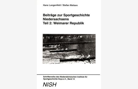 Beiträge zur Sportgeschichte Niedersachsens - Teil 2: Weimarer Republik