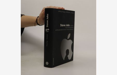 Steve Jobs und die Geschichte eines außergewöhnlichen Unternehmens
