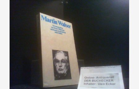 Martin Walser.   - hrsg. von Klaus Siblewski / Suhrkamp-Taschenbuch ; 2003 : Materialien