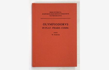 Olympiodori Philosophi in Platonis Phaedonem Commentaria. .