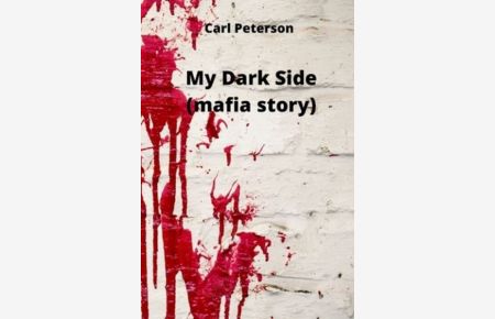 My Dark Side (mafia story)