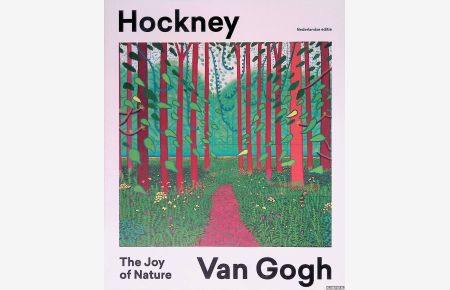 Hockney - Van Gogh: The joy of nature
