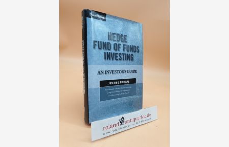 Hedge Fund of Funds Investing: An Investor's Guide (Bloomberg Financial)