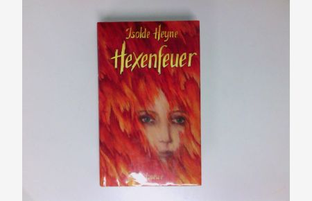 Hexenfeuer  - Isolde Heyne