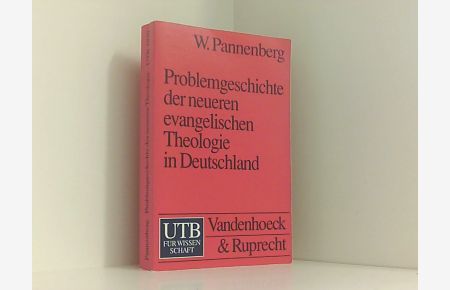 Problemgeschichte der neueren evangelischen Theologie in Deutschland: Von Schleiermacher bis zu Barth und Tillich  - von Schleiermacher bis zu Barth und Tillich