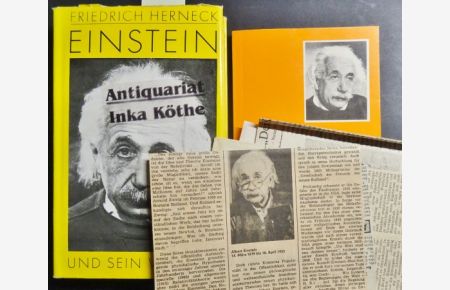 Einstein und sein Weltbild : Aufsätze und Vorträge + Biographie (Verlag Teubener 1977) + 10 Zeitungsausschnitte über Einstein -