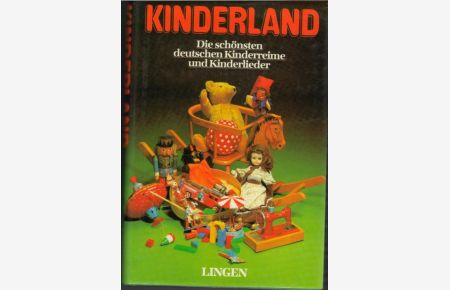 Kinderland - Die schönsten deutschen Kinderreime und Kinderlieder von Monika Kosten und Jürgen naumann gesammelt mit teils farbigen Illustrationen von Rosemarlen Braun