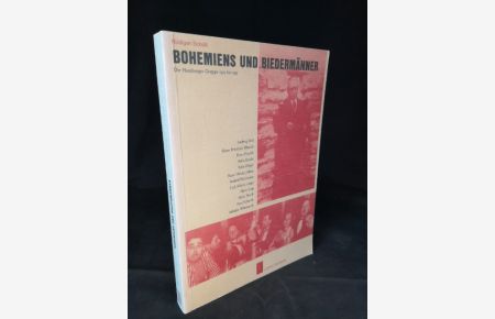 Bohemiens und Biedermänner. Die Hamburger Gruppe 1925 bis 1931