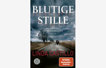 Blutige Stille: Thriller | Kate Burkholder ermittelt bei den Amischen: Band 2 der SPIEGEL-Bestseller-Reihe