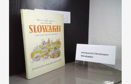 Slowakei : Land zwischen Ost u. West.   - Ernst Tropper. Einführender Text v. Rudolf Musik