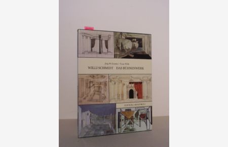 Willi Schmidt - Das Bühnenwerk.   - Hrsg.: Akademie der Künste und Kunstamt Wedding, Berlin.