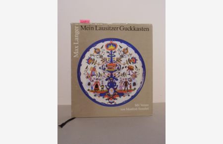 Max Langer. Mein Lausitzer Guckkasten.   - Mit Versen von Manfred Streubel.