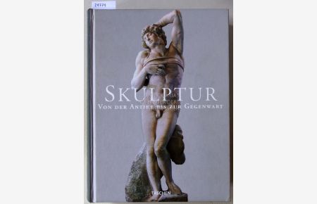 Skulptur: Von der Antike bis zur Gegenwart.