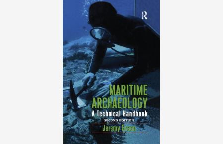 Maritime Archaeology: A Technical Handbook