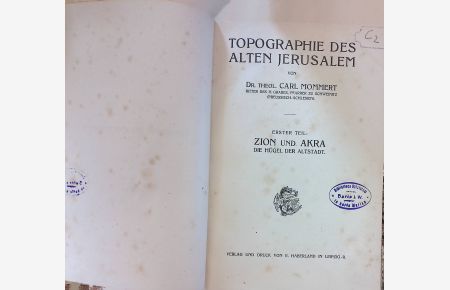 Topographie des Alten Jerusalem, Teil I: Zion und Akra: Die Hügel der Altstadt