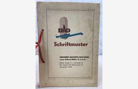Schriftmuster. Dresdner Akzidenz-Druckerei. vorm. Richard Müller G. m. b. H.