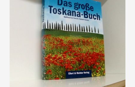 Toskana  - Wolftraud de Concini/Norbert Kustos