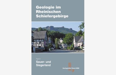 Geologie im Rheinischen Schiefergebirge: Teil 3: Sauer- und Siegerland