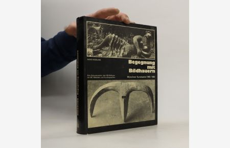 Begegnung mit Bildhauern. Münchner Kunstszene 1955-1982