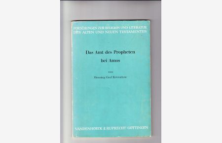 Das Amt des Propheten bei Amos.   - Forschungen zur Religion und Literatur des Alten und Neuen Testamentes.