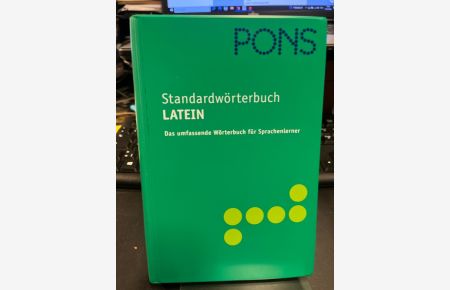 PONS Standardwörterbuch Latein. Das umfassende Wörterbuch für Sprachenlerner.   - Bearbeitet von Rita Hau, unter Mitwirkung von Udo Amin.