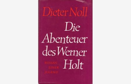 Die Abenteuer des Werner Holt 1  - Roman einer Jugend