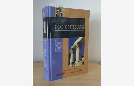 1 Corinthians. [By David E. Garland]. (= Baker exegetical commentary on the New Testament).