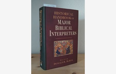 Historical handbook of major biblical interpreters. [Edited by Donald K. McKim].