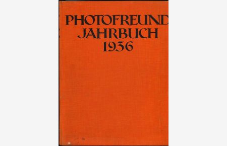 Photofreund Jahrbuch 1936.