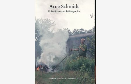 Arno Schmidt. 25 Postkarten zur Bildbiographie.   - Eine Edition der Arno-Schmidt-Stiftung.