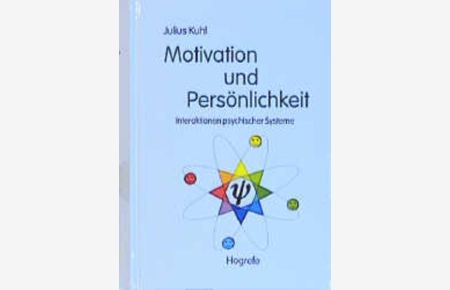 Motivation und Persönlichkeit  - Interaktionen psychischer Systeme