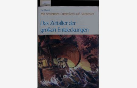 Enzyklopädie mit berühmten Entdeckern auf Abenteuer. Das Zeitalter der großen Entdeckungen.