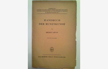 Handbuch der Runenkunde.   - Sammlung kurzer Grammatiken germanischer Dialekte / B / Ergänzungsreihe ; 3