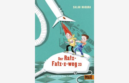 Der Ratz-Fatz-x-weg 23: Roman für Kinder. Mit Bildern von Maja Bohn  - Roman für Kinder. Mit Bildern von Maja Bohn