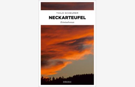 Neckarteufel: Kriminalroman  - Thilo Scheurer