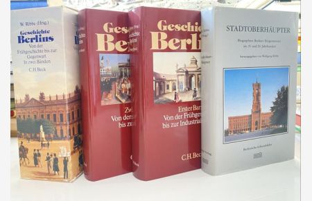 Geschichte Berlins. 2 Bände. 1. : Von der Frühgeschichte bis zur Industralisierung. - 2. : Von der Märzrevolution bis zur Gegenwart. Mit zahlreichen Abbildungen.