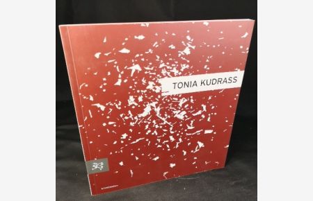 Tonia Kudrass - Schnittstellen. Katalog zur Ausstellung im Kulturzentrum Marstall am Schloss Ahrensburg