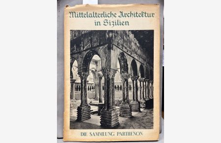 Mittelalterliche Architektur in Sizilien - Die Sammlung Parthenon.