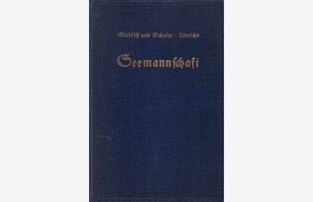 Seemannschaft. Handbuch für Unterricht und Praxis.   - Auf Veranlassung der Inspektion des Bildungswesens der Marine.