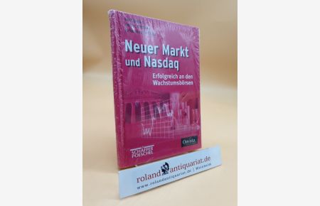 Neuer Markt und Nasdaq : erfolgreich an den Wachstumsbörsen  - Rolf Beike/Andre Köttner/Johannes Schlütz