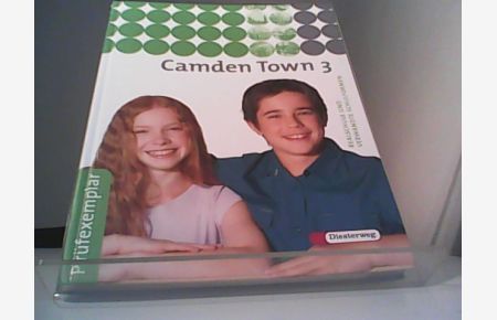 Camden Town - Unterrichtswerk für Realschulen und verwandte Schulforme . . . . . .