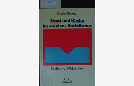 Staat und Kirche im realen Sozialismus.
