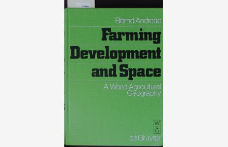 Farming, Development and Space.