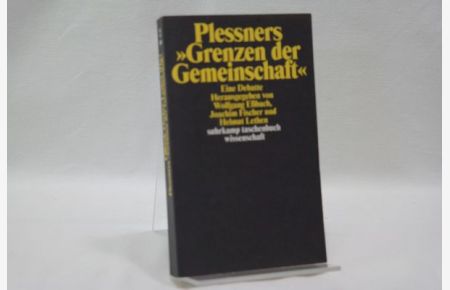 Plessners Grenzen der Gemeinschaft : eine Debatte  - Suhrkamp-Taschenbuch Wissenschaft ; 1541