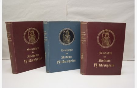 Geschichte des Bisthums Hildesheim (3 Bände = vollständig)