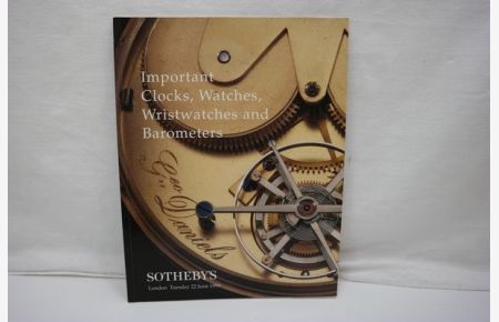Important Clocks, Watches, Wristwatches and Barometers  - mit Preisliste